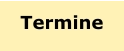 Termine