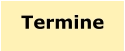 Termine