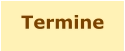 Termine