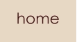 Home
